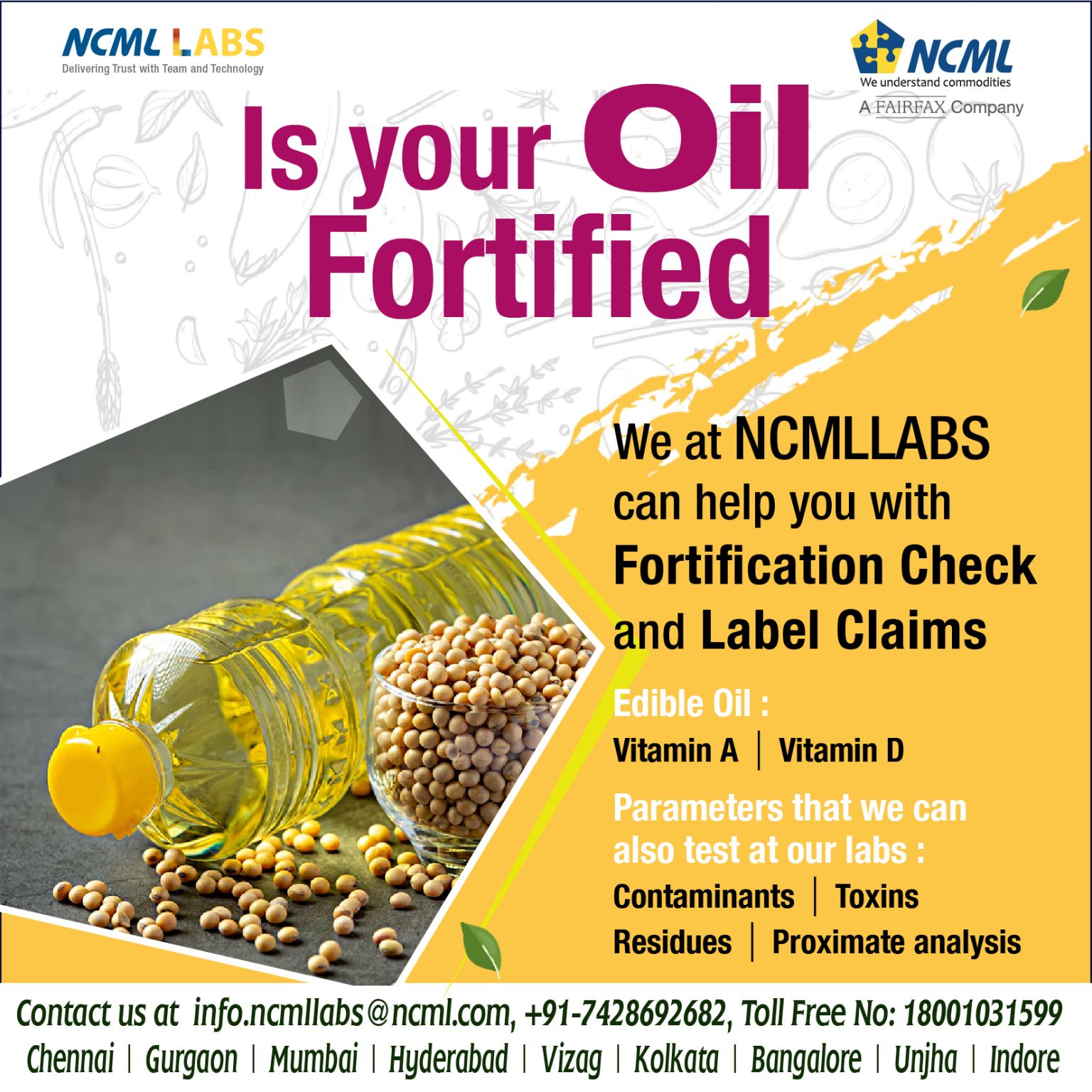 Is your Oil Fortified We NCMLLABS can help you with fortification check and label claims